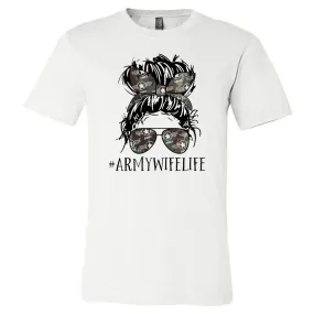 #ArmyWifeLife - White Tee (Tee/Hoodie/Sweatshirt)